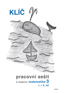 Matematika 3.ročník - Klíč s výsledky úloh k pracovnímu sešitu